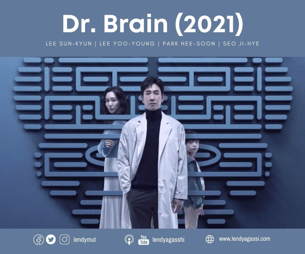 Review dan Sinopsis Ending Drama Korea Dr. Brain Lee Sun Kyun