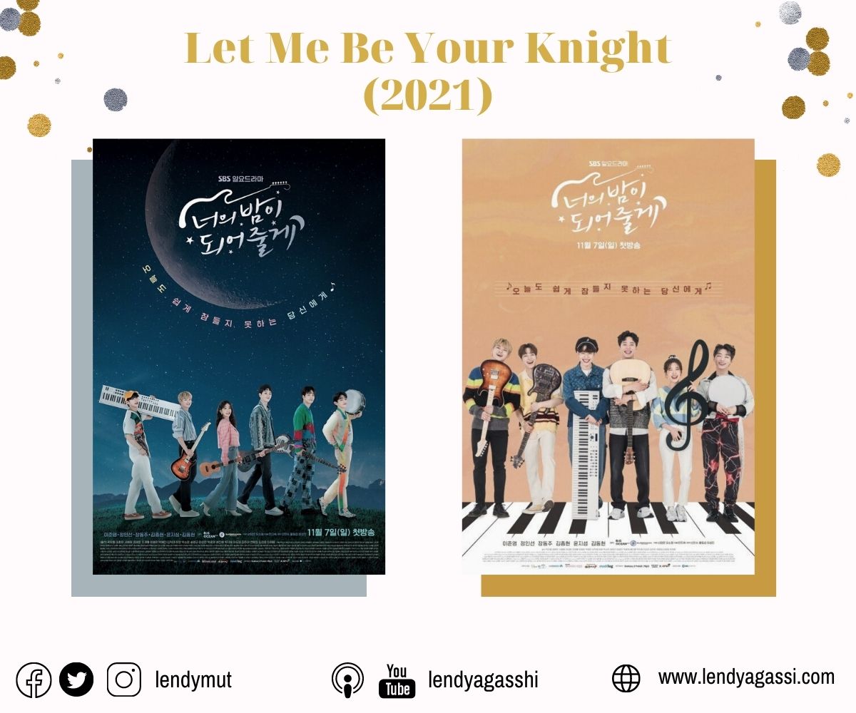 Review dan Sinopsis Ending Drama Let Me Be Your Knight (2021)