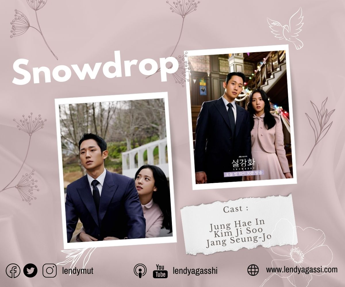 Review dan sinopsis Ending Drama Snowdrop Jung Hae In dan Kim Ji Soo
