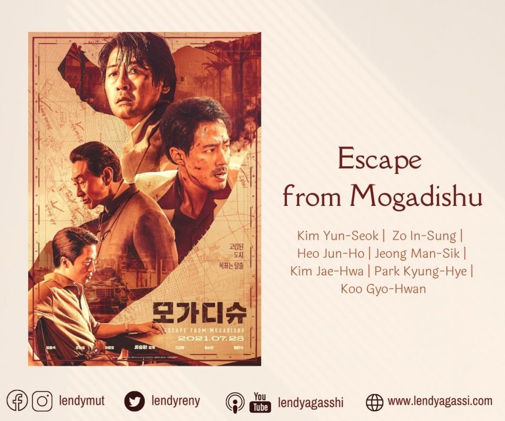 Review sinosis dan ulasan ending Film Escape From Mogadishu