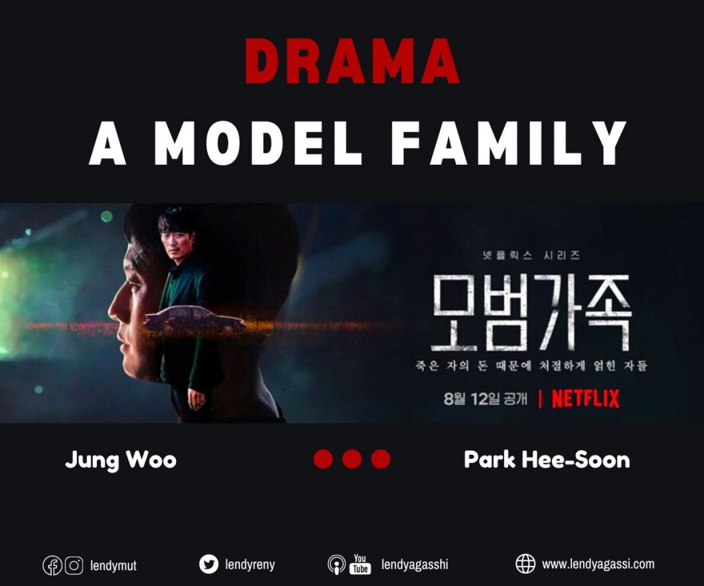 Review Sinopsis A Model Family 모범가족 2022