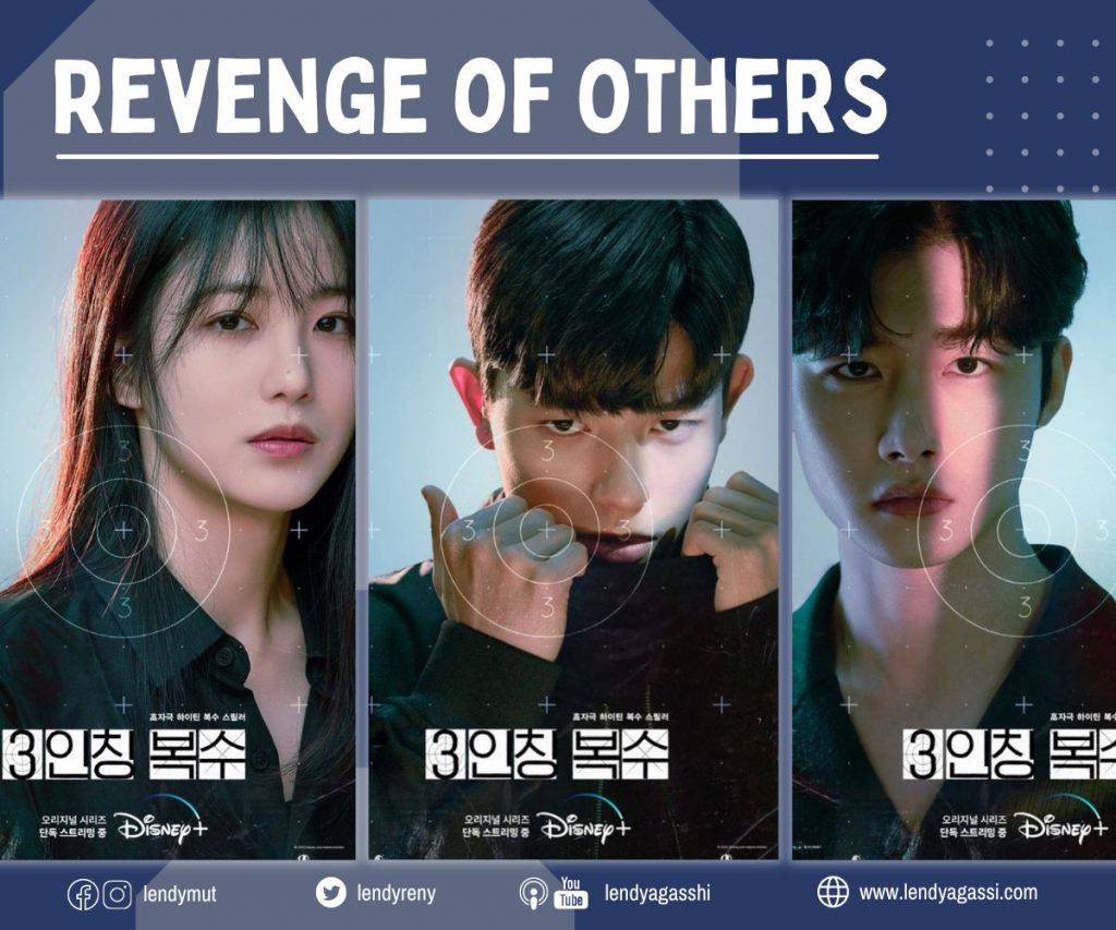 Review Sinopsis Drama Revenge of Others 3인칭 복수 Disney 2022