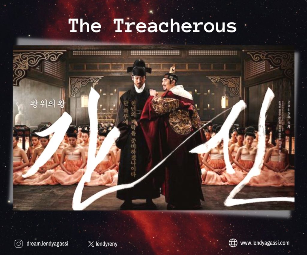 Review Sinopsis Ending Film Korea The Treacherous 간신 2015