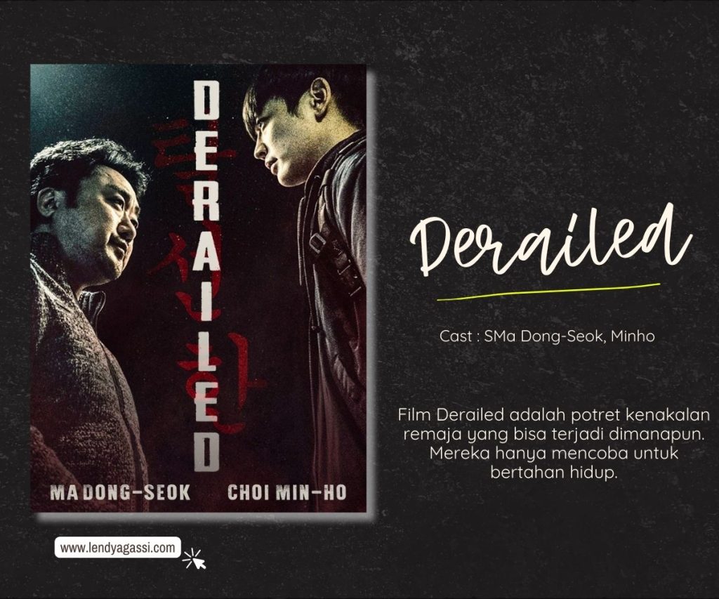 Review Sinopsis Ending Film Korea Derailed 두 남자 2016