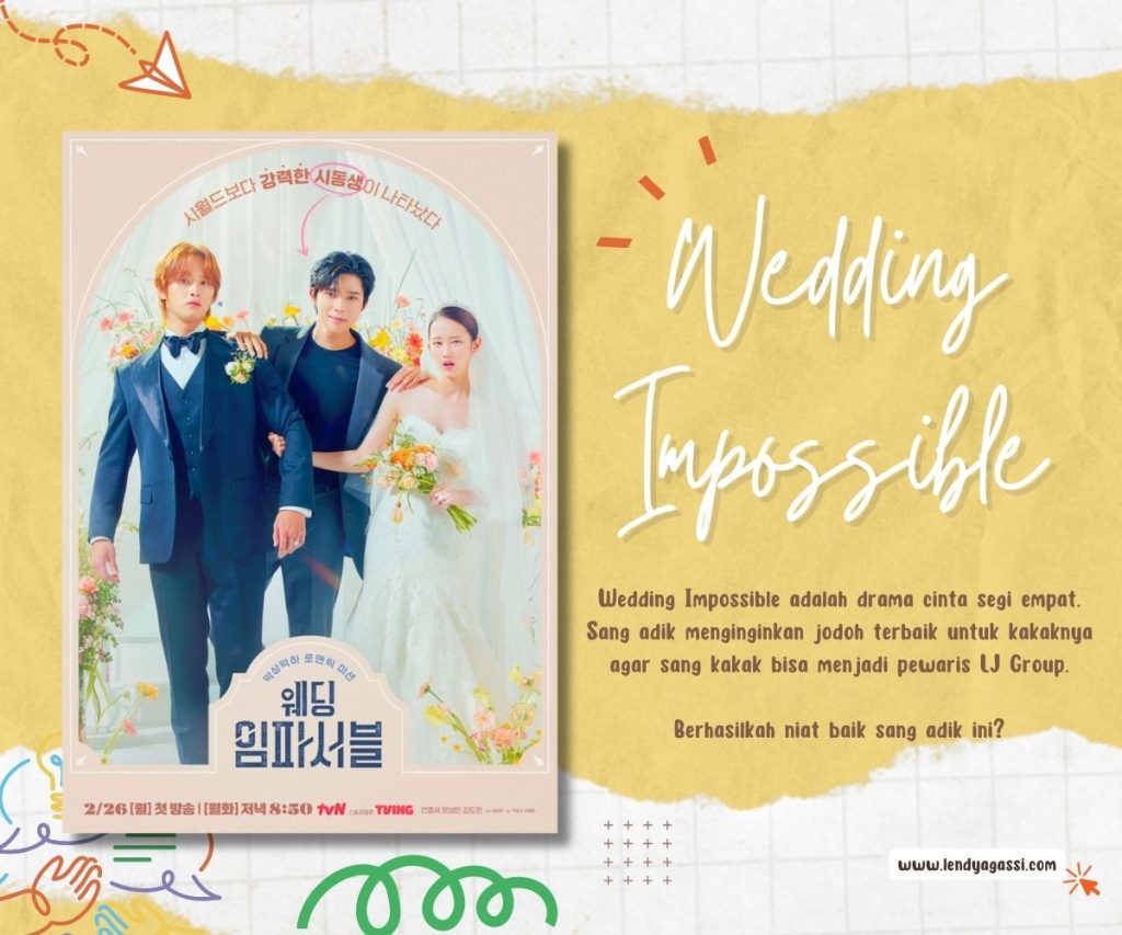 Review Sinopsis Ending Drama Wedding Impossible 웨딩 임파서블 2024