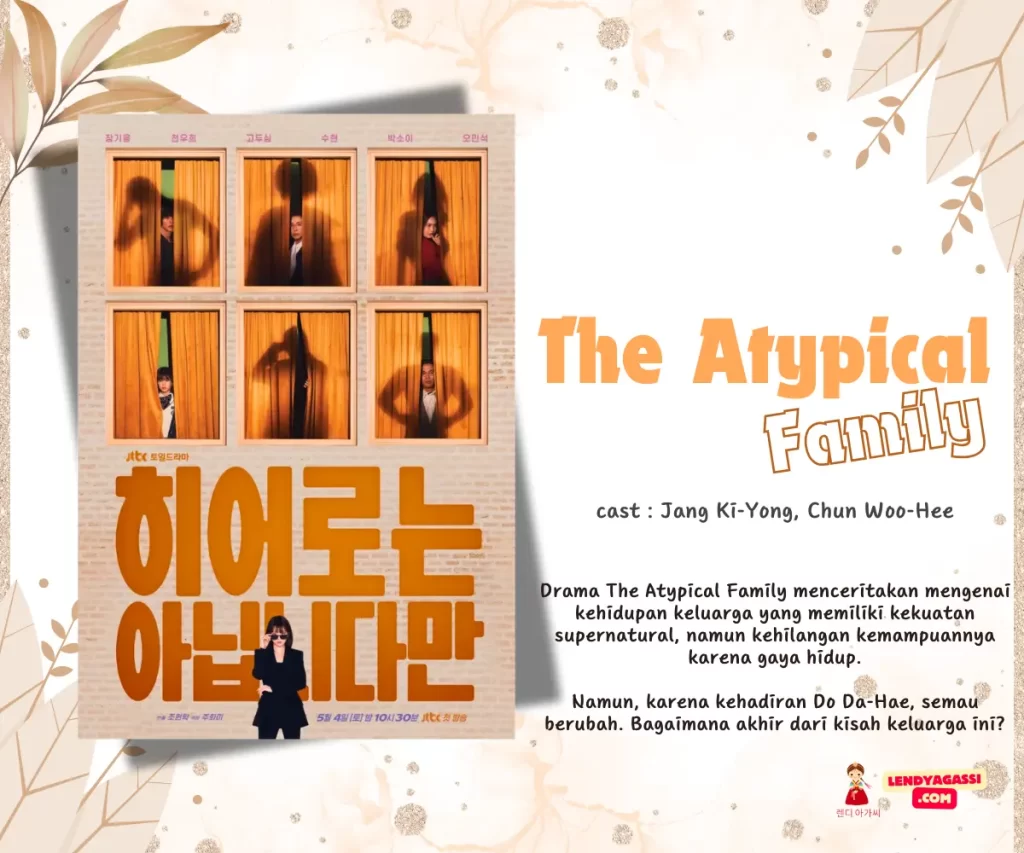 Review Sinopsis Ending Drama The Atypical Family 히어로는 아닙니다만 2024