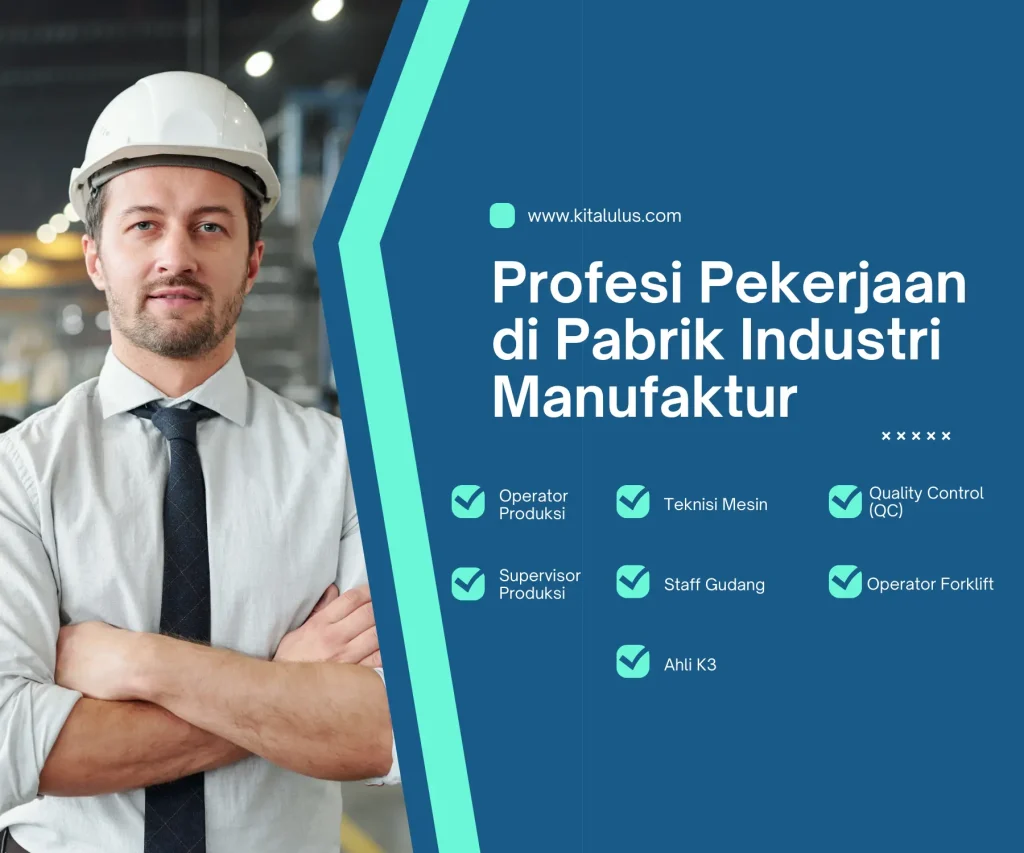 Apa saja profesi di Pabrik Industri Manufaktur