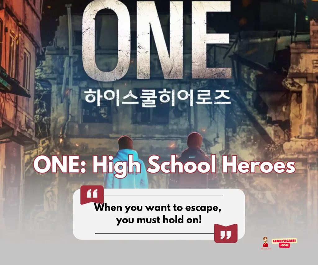 Review Sinopsis drama ONE: High School Heroes ONE 하이스쿨 히어로즈 2025